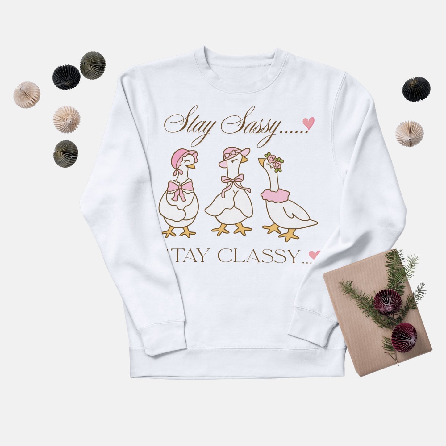 Stay Sassy Stay Classy Goose Sweatshirt – Cute Vintage Aesthetic Cozy Unisex Crewneck