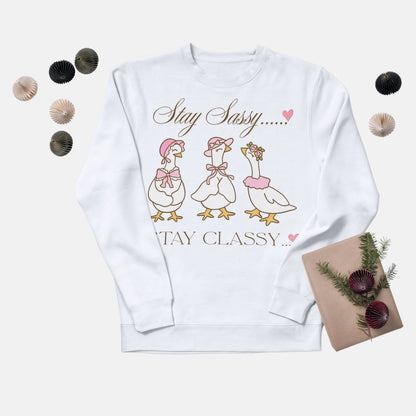 Stay Sassy Stay Classy Goose Sweatshirt – Cute Vintage Aesthetic Cozy Unisex Crewneck