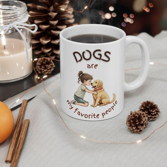 Dogs Are My Favorite People – Cute Dog Lover White Ceramic Mug